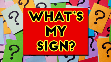 What's My Sign?