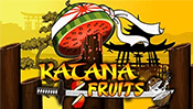 Katana Fruits